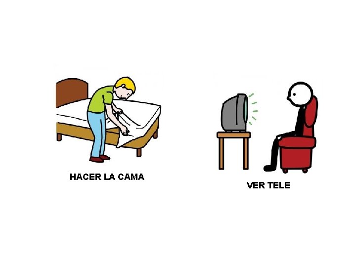 HACER LA CAMA VER TELE 