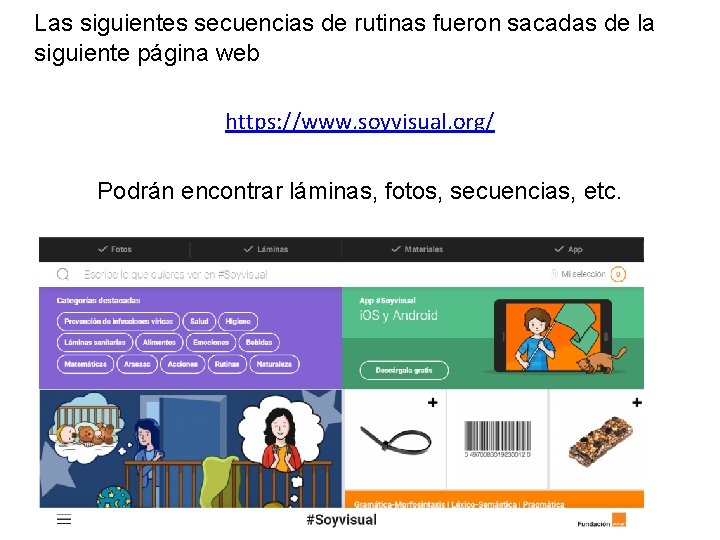 Las siguientes secuencias de rutinas fueron sacadas de la siguiente página web https: //www.