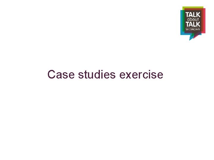Case studies exercise 
