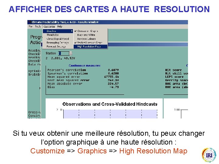 AFFICHER DES CARTES A HAUTE RESOLUTION Si tu veux obtenir une meilleure résolution, tu