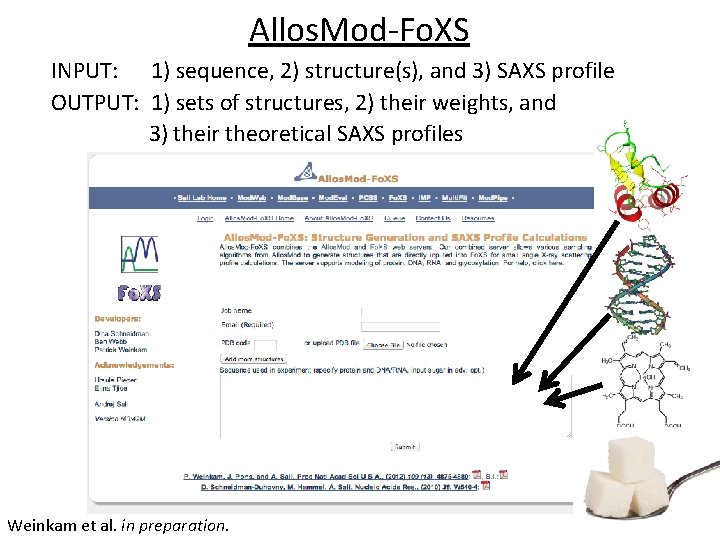 Allos. Mod-Fo. XS INPUT: 1) sequence, 2) structure(s), and 3) SAXS profile OUTPUT: 1)