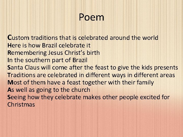 Poem Custom traditions that is celebrated around the world Here is how Brazil celebrate