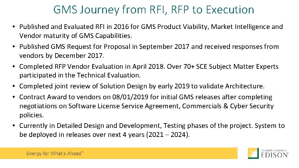 GMS Journey from RFI, RFP to Execution • Published and Evaluated RFI in 2016