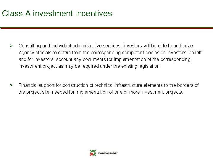 Class A investment incentives Ø Consulting and individual administrative services. Investors will be able