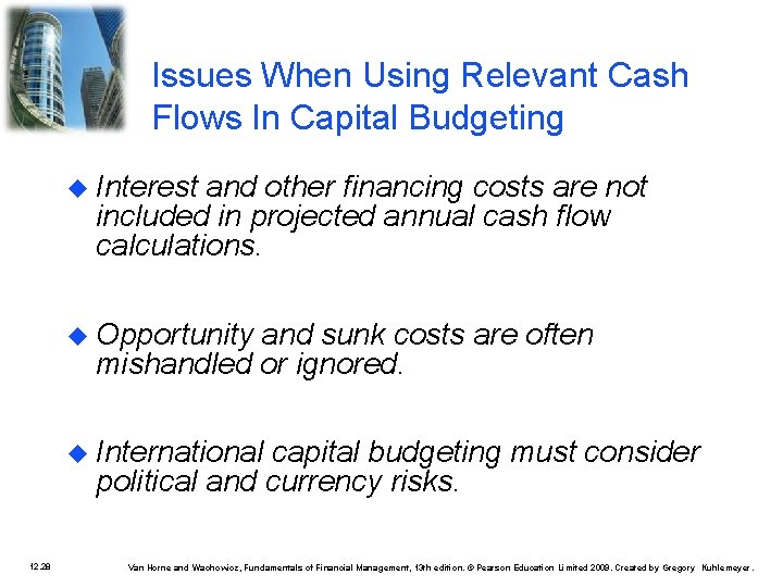 Issues When Using Relevant Cash Flows In Capital Budgeting Interest and other financing costs