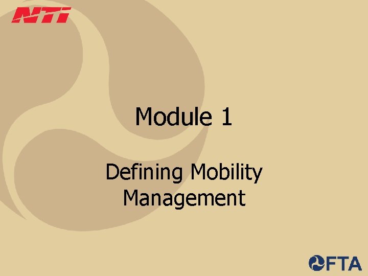 Module 1 Defining Mobility Management 