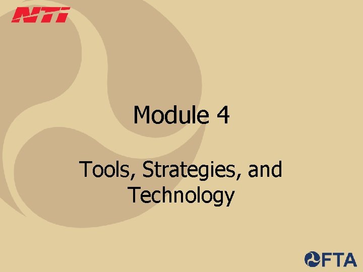 Module 4 Tools, Strategies, and Technology 