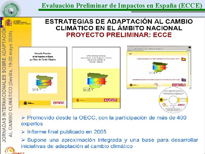 Evaluación Preliminar de Impactos en España (ECCE) 