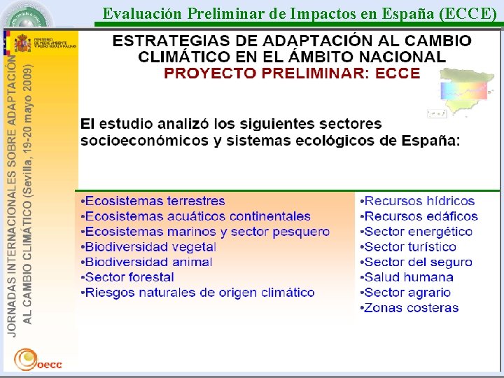 Evaluación Preliminar de Impactos en España (ECCE) 