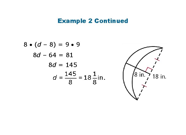 Example 2 Continued 8 (d – 8) = 9 9 8 d – 64