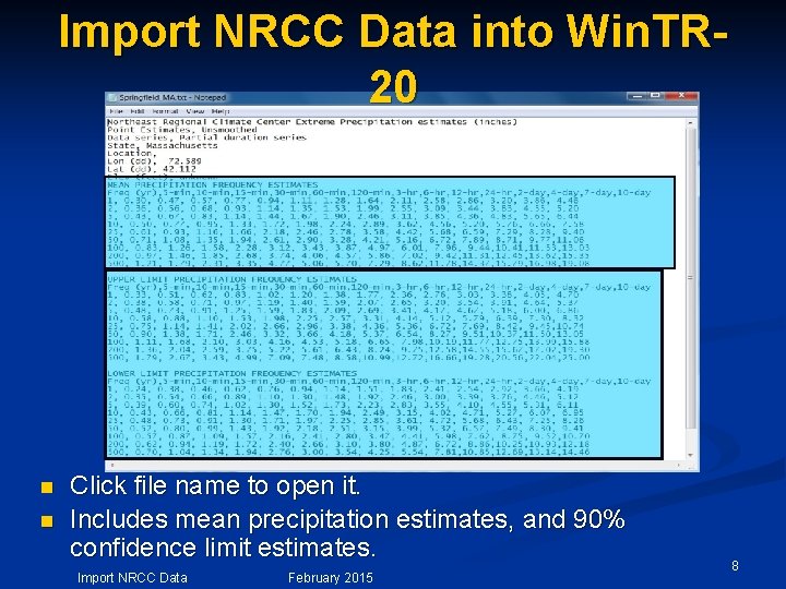 Import NRCC Data into Win. TR 20 n n Click file name to open