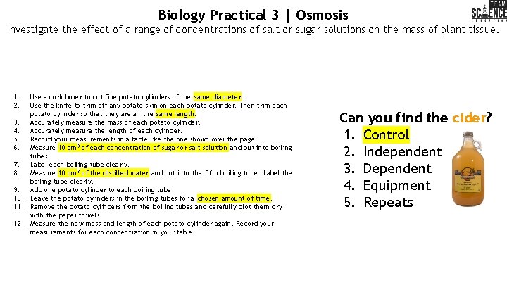 Biology Practical 3 | Osmosis Investigate the effect of a range of concentrations of