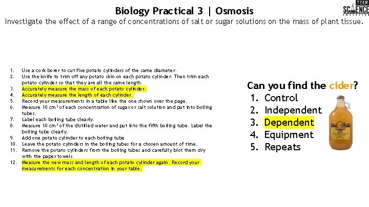 Biology Practical 3 | Osmosis Investigate the effect of a range of concentrations of