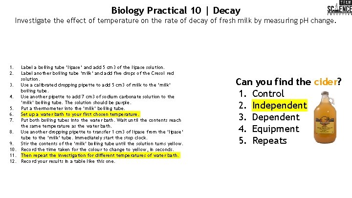 Biology Practical 10 | Decay Investigate the effect of temperature on the rate of