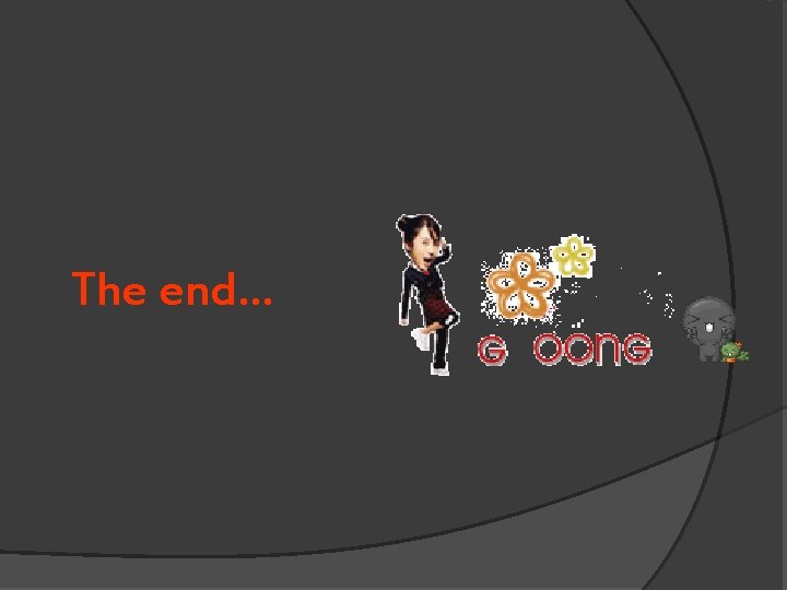 The end… 