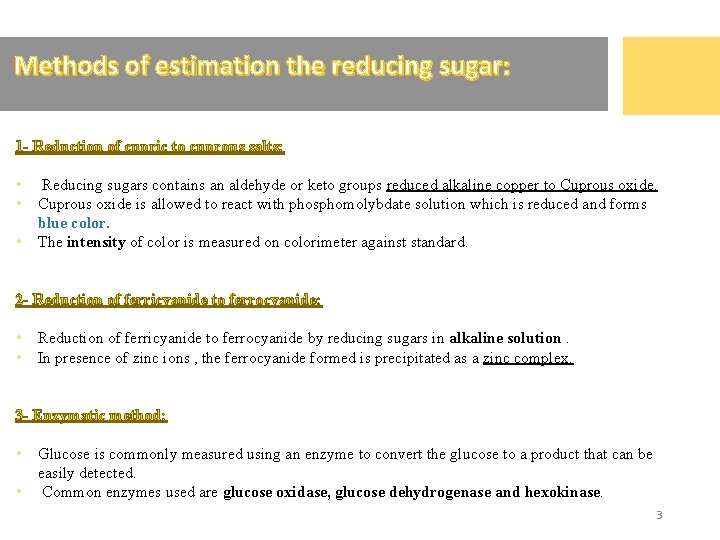 Methods of estimation the reducing sugar: 1 - Reduction of cupric to cuprous salts: