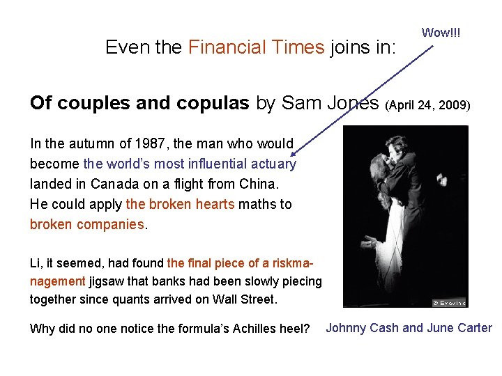 Even the Financial Times joins in: Wow!!! Of couples and copulas by Sam Jones