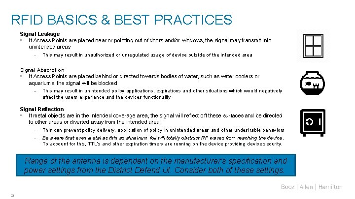 RFID BASICS & BEST PRACTICES Signal Leakage • If Access Points are placed near