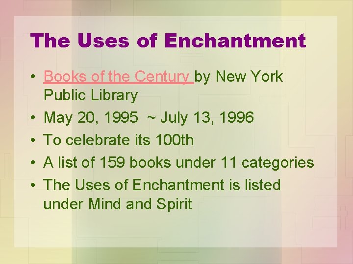 The Uses of Enchantment • Books of the Century by New York Public Library