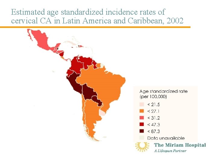 Estimated age standardized incidence rates of cervical CA in Latin America and Caribbean, 2002