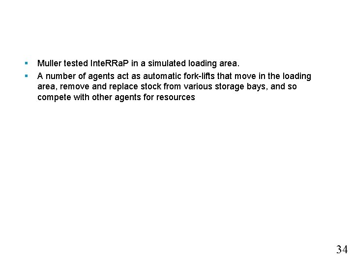 § § Muller tested Inte. RRa. P in a simulated loading area. A number § § Muller tested Inte. RRa. P in a simulated loading area. A number