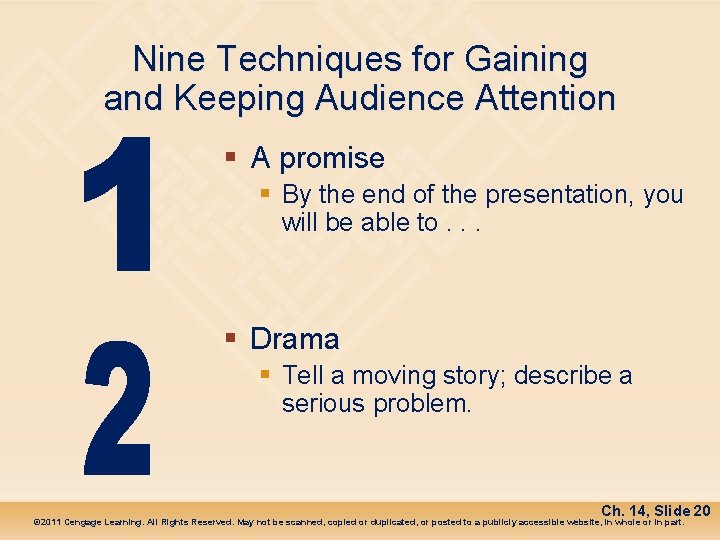 Nine Techniques for Gaining and Keeping Audience Attention § A promise § By the