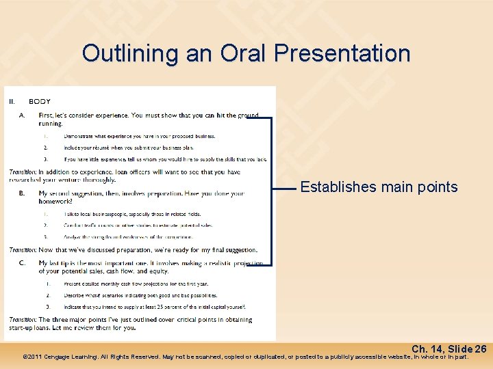 Outlining an Oral Presentation Establishes main points Ch. 14, Slide 26 © 2011 Cengage