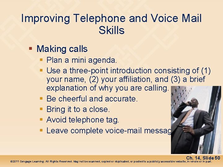Improving Telephone and Voice Mail Skills § Making calls § Plan a mini agenda.