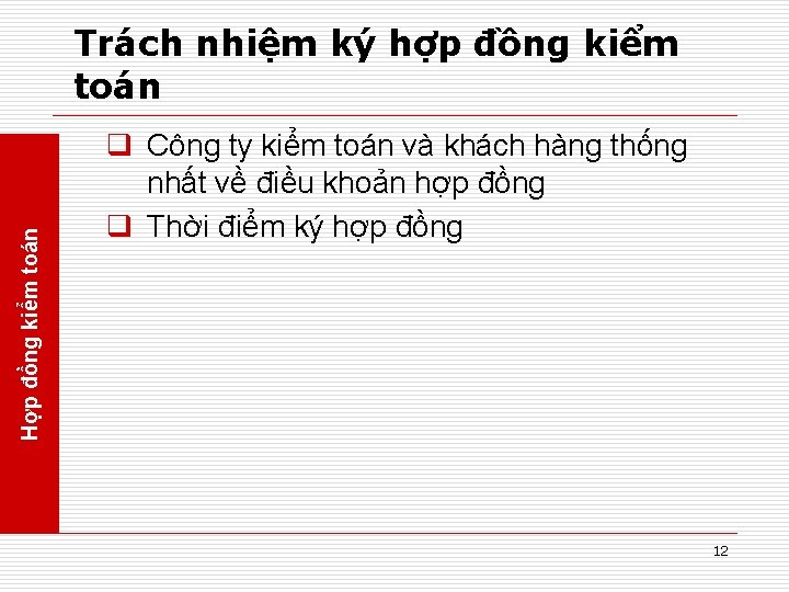 Hợp đồng kiểm toán Trách nhiệm ký hợp đồng kiểm toán q Công ty