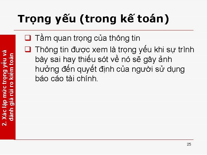 2. Xác lập mức trọng yếu và đánh giá rủi ro kiểm toán Trọng