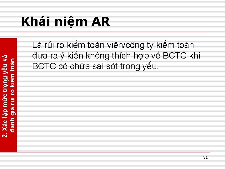 2. Xác lập mức trọng yếu và đánh giá rủi ro kiểm toán Khái