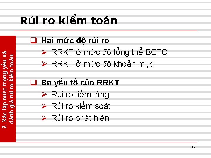 2. Xác lập mức trọng yếu và đánh giá rủi ro kiểm toán Rủi