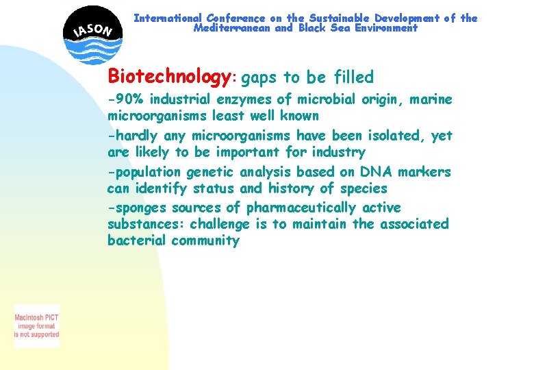 International Conference on the Sustainable Development of the Mediterranean and Black Sea Environment Biotechnology: