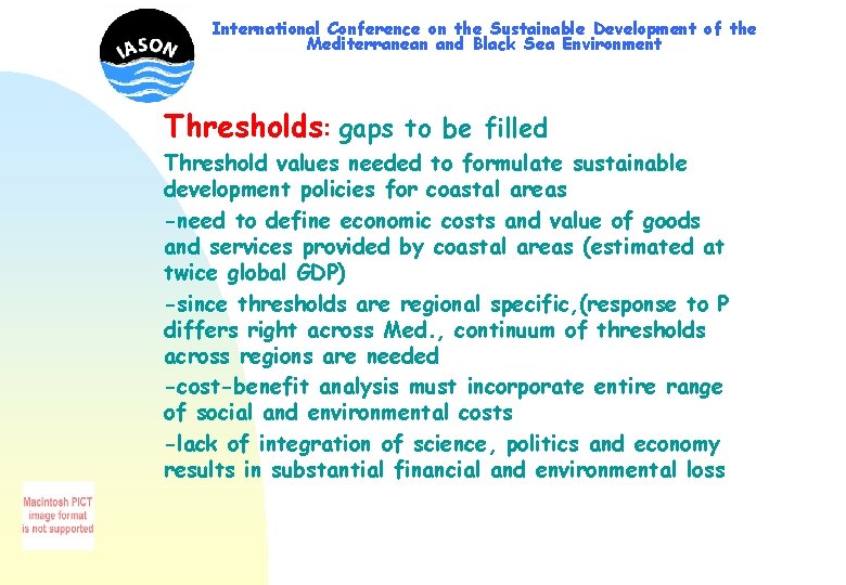 International Conference on the Sustainable Development of the Mediterranean and Black Sea Environment Thresholds: