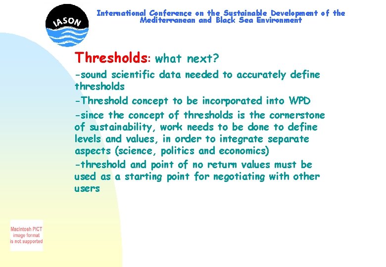 International Conference on the Sustainable Development of the Mediterranean and Black Sea Environment Thresholds: