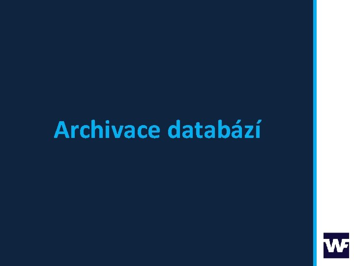 Archivace databází 