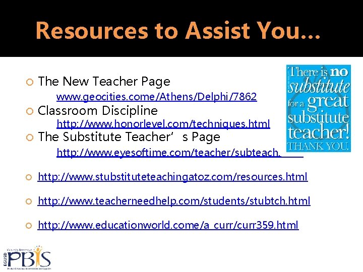 Resources to Assist You… The New Teacher Page www. geocities. come/Athens/Delphi/7862 Classroom Discipline The