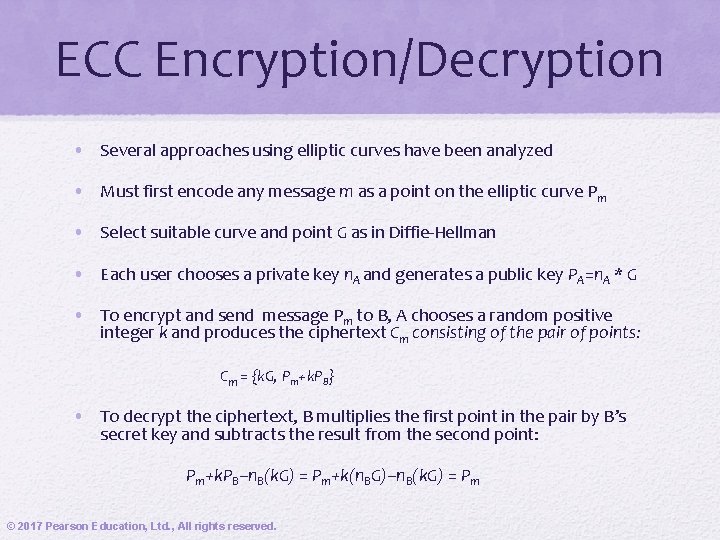ECC Encryption/Decryption • Several approaches using elliptic curves have been analyzed • Must first ECC Encryption/Decryption • Several approaches using elliptic curves have been analyzed • Must first