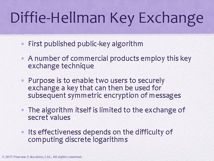 Diffie-Hellman Key Exchange • First published public-key algorithm • A number of commercial products