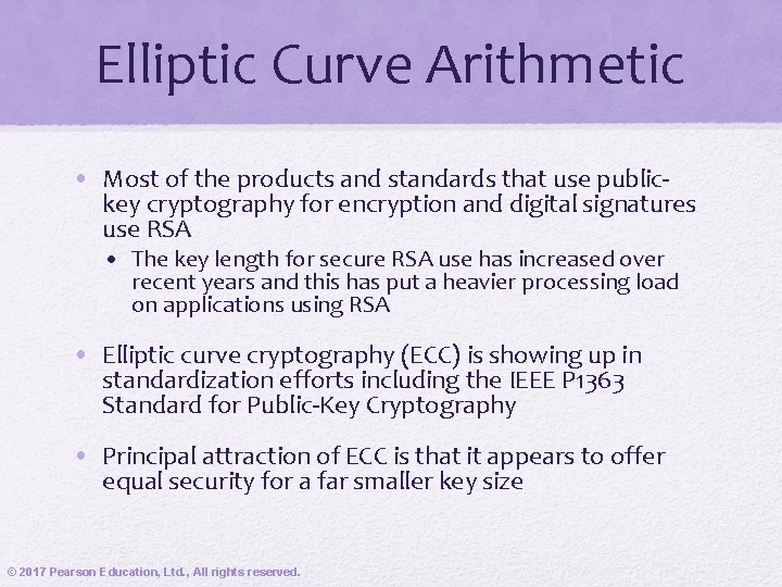 Elliptic Curve Arithmetic • Most of the products and standards that use publickey cryptography