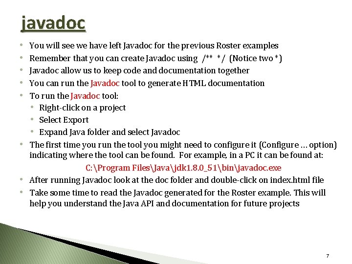 javadoc • • • You will see we have left Javadoc for the previous