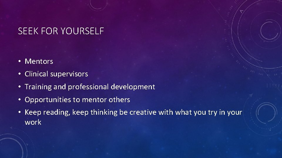 SEEK FOR YOURSELF • Mentors • Clinical supervisors • Training and professional development • SEEK FOR YOURSELF • Mentors • Clinical supervisors • Training and professional development •