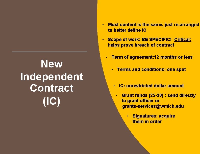  • Most content is the same, just re-arranged to better define IC •