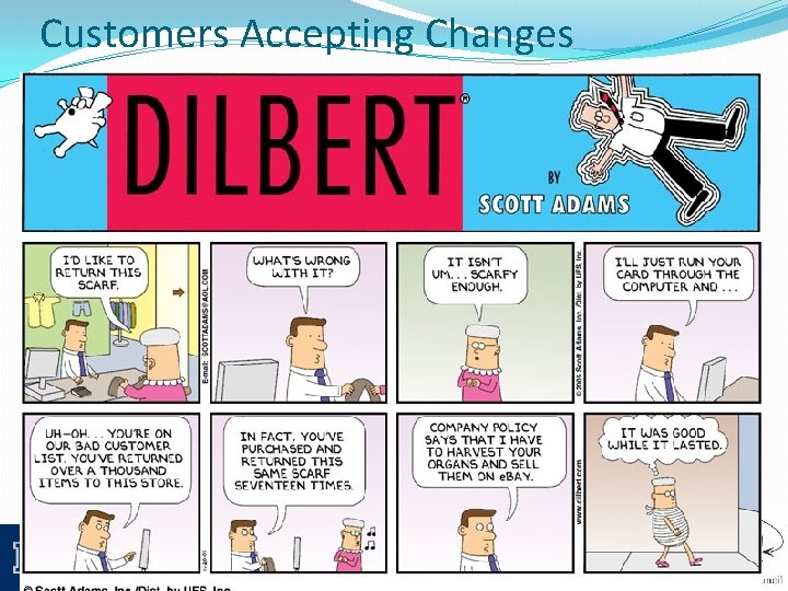 Customers Accepting Changes 