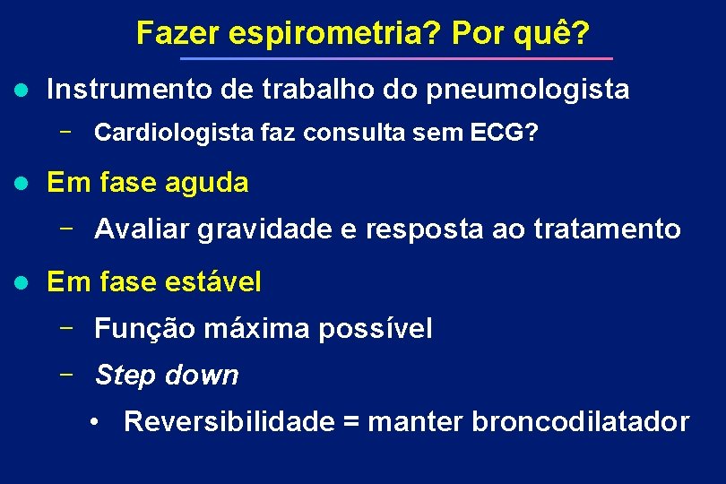 Fazer espirometria? Por quê? l Instrumento de trabalho do pneumologista - Cardiologista faz consulta