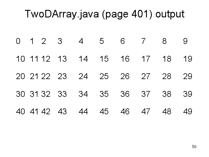 Two. DArray. java (page 401) output 0 1 2 3 4 5 6 7