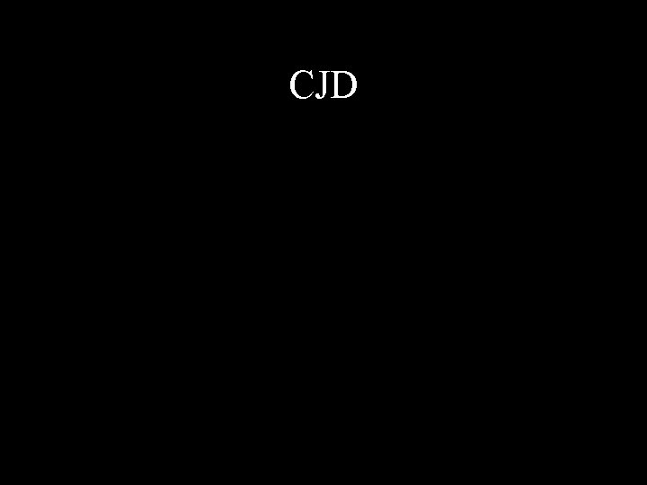 CJD 