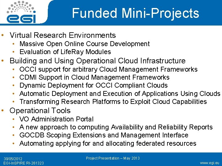 Funded Mini-Projects • Virtual Research Environments • Massive Open Online Course Development • Evaluation
