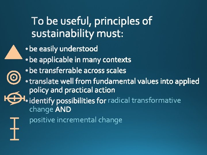 radical transformative change positive incremental change 