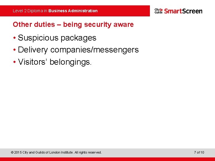 Level 2 Diploma in Business Administration Other duties – being security aware • Suspicious
